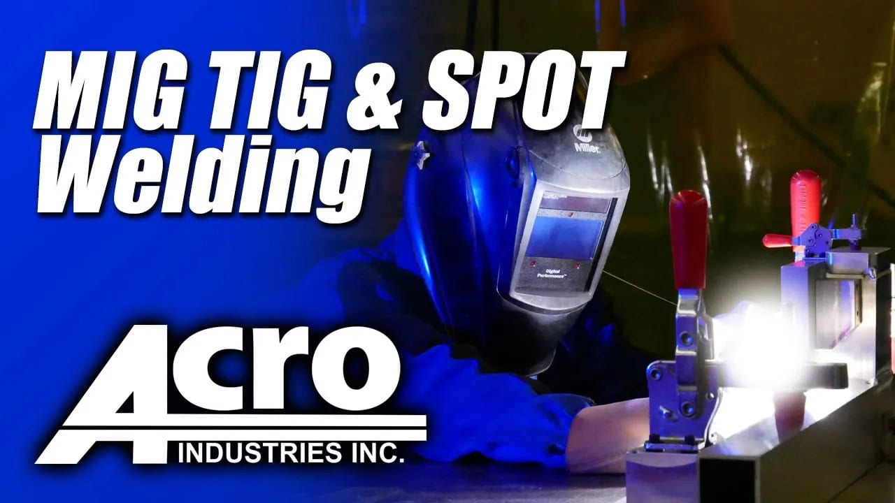 MIG, TIG, and SPOT Welding | Acro Industries | Rochester, NY MIG, TIG, and SPOT Welding | Acro Industries | Rochester, NY