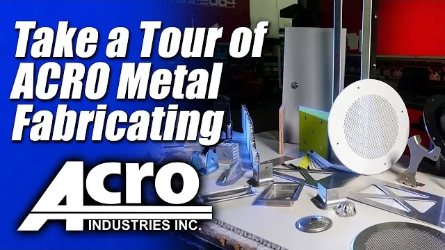 Tour Acro Metal Fabricators & Forming | Acro Industries | Rochester, NY Thumbnail